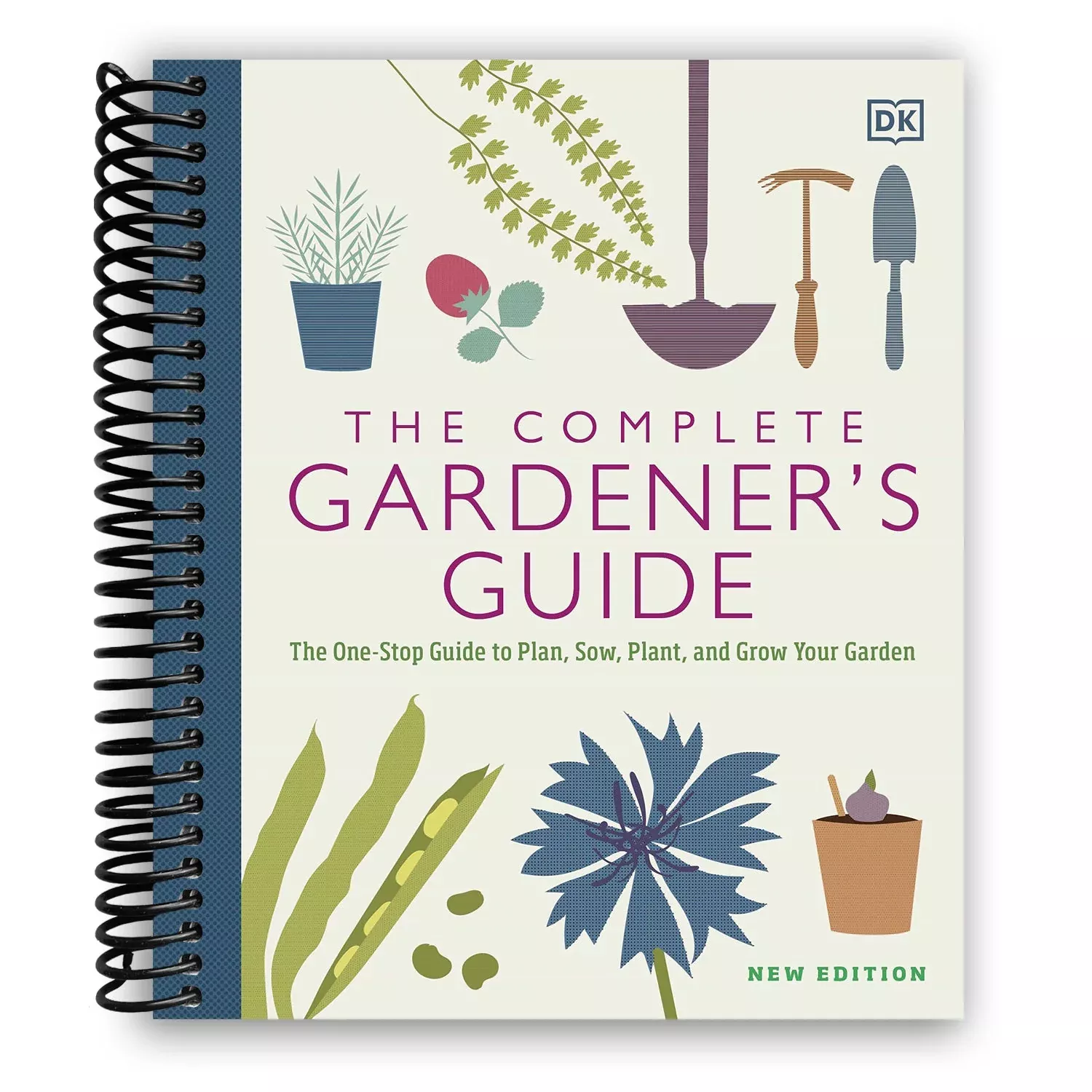 The Complete Gardener’s Guide: The One-Stop Guide to Plan, Sow, Plant, and Grow Your Garden (Spiral Bound)