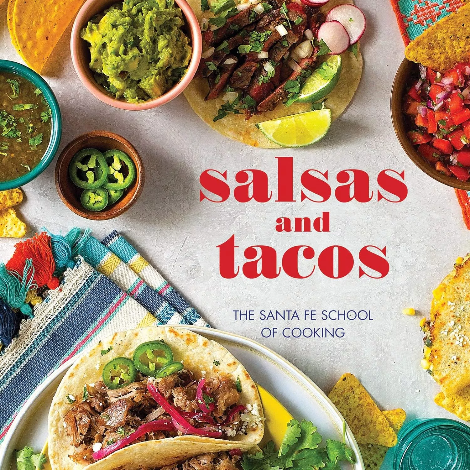 Salsas and Tacos New Edition