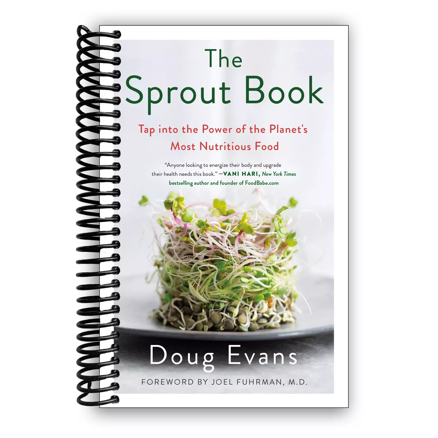 The Sprout Book: Tap into the Power of the Planet’s Most Nutritious Food (Spiral Bound)